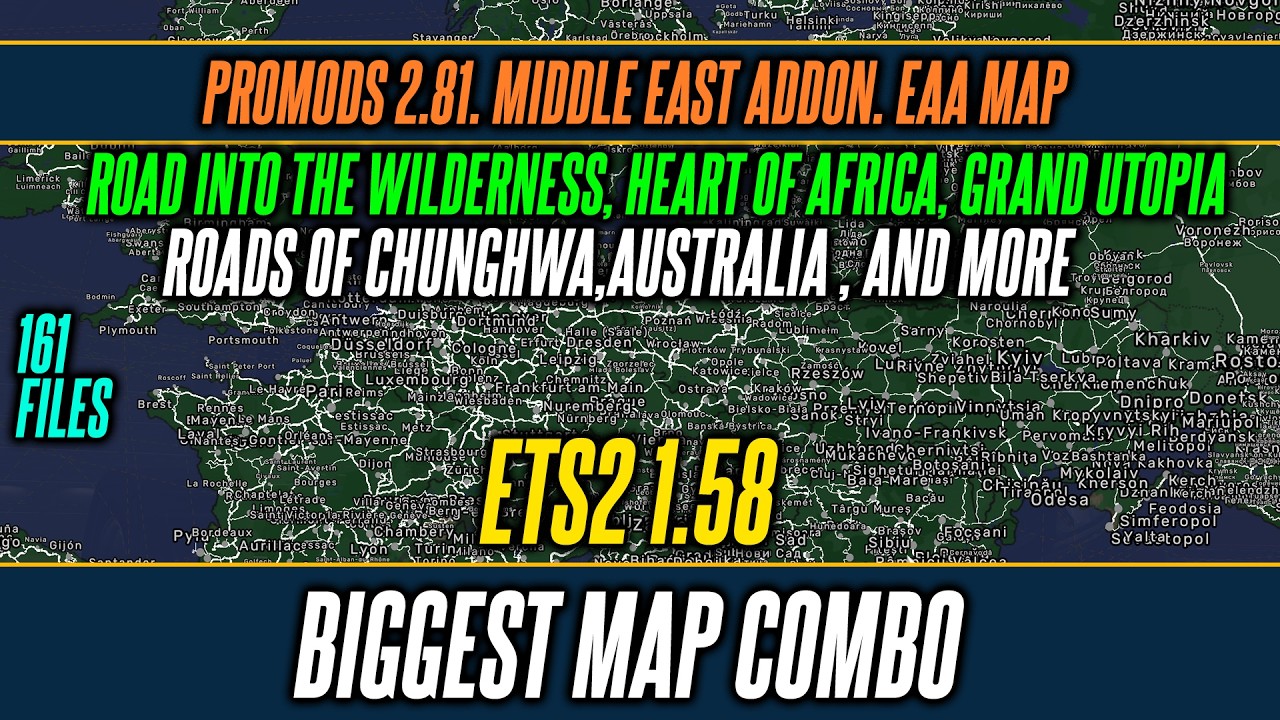 ETS2 1.58 Biggest Map combo - Promods 2.81, EAA Map, Roextended. Grand Utopia and many more Setup