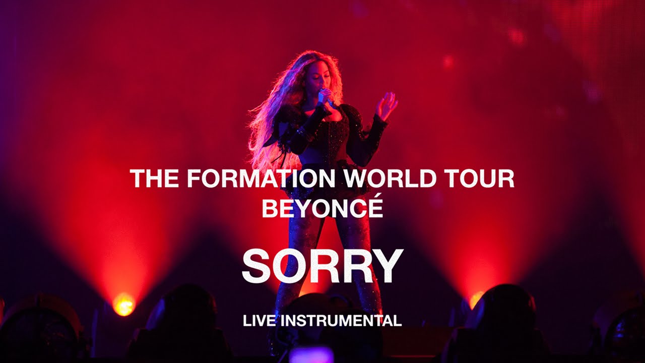 Beyoncé — Sorry (The Formation World Tour Instrumental)