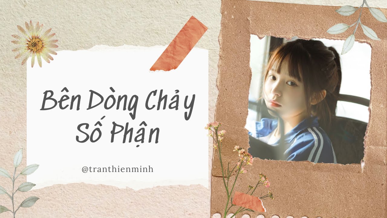 [Truyện Audio] Bên Dòng Chảy Số Phận - Zhihu​ | Trần Thiên Minh