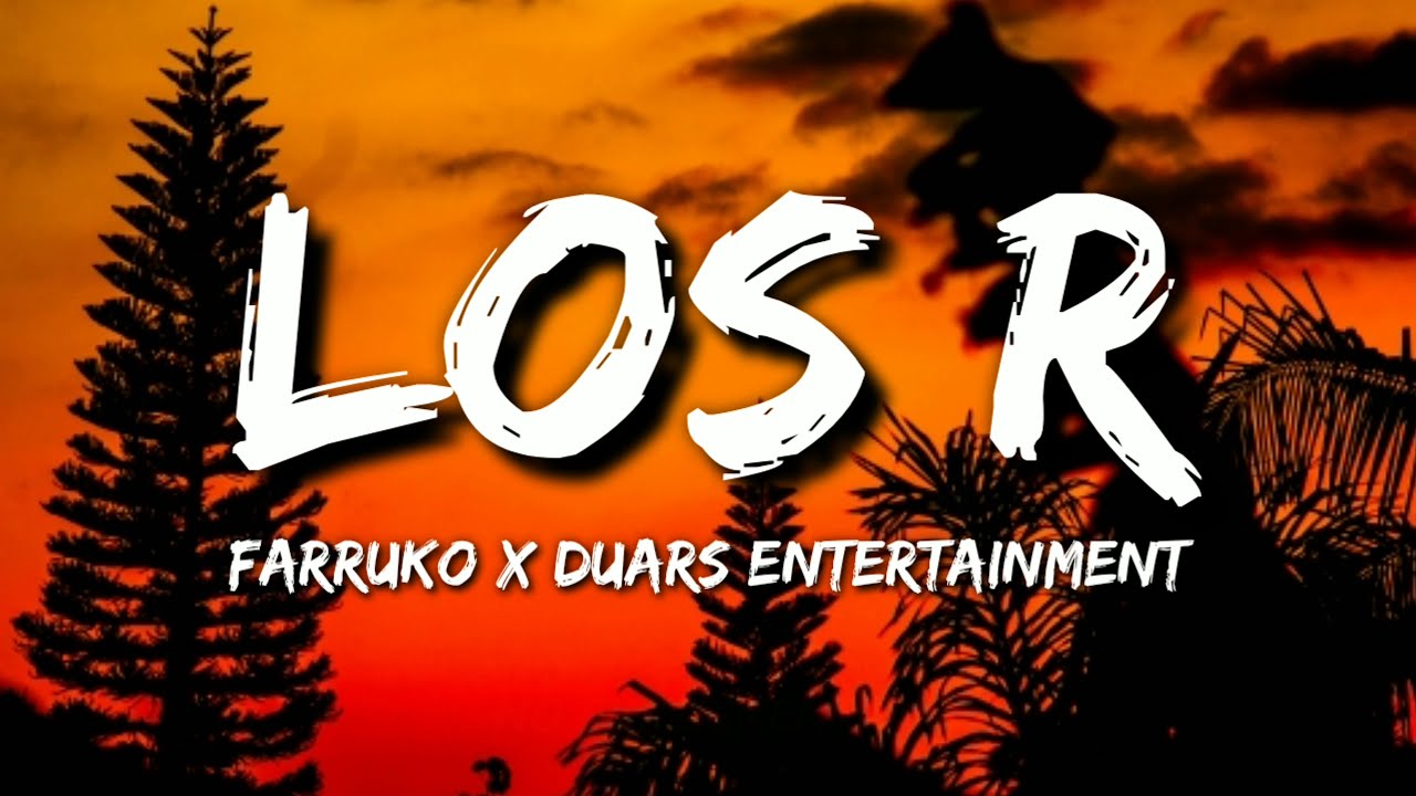 Farruko x Duars Entertainment - Los R (Letra / Lyrics)