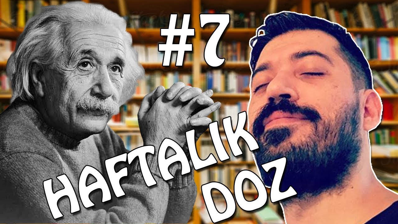 AYNŞTAYN GİBİ ÇOCUK | Haftalık Doz #7