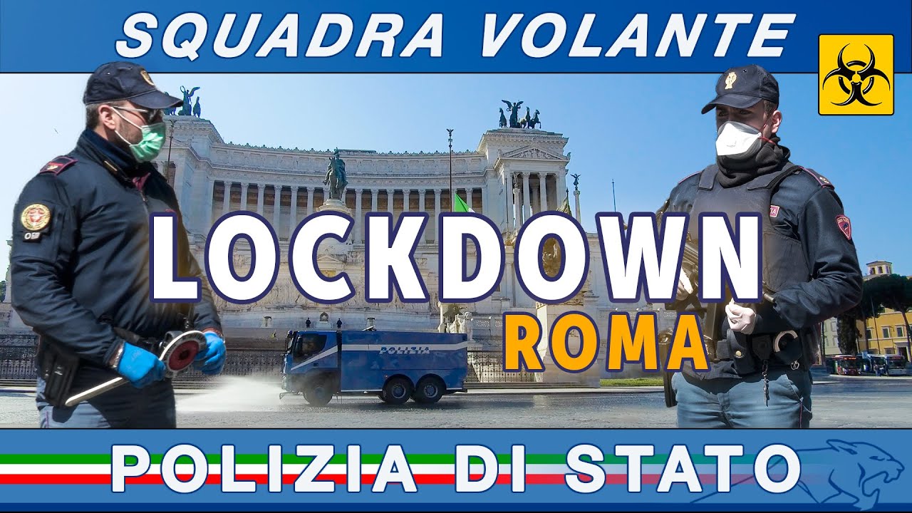 SQUADRA VOLANTE ROMA - I servizi di POLIZIA durante il #LOCKDOWN #ESSERCISEMPRE
