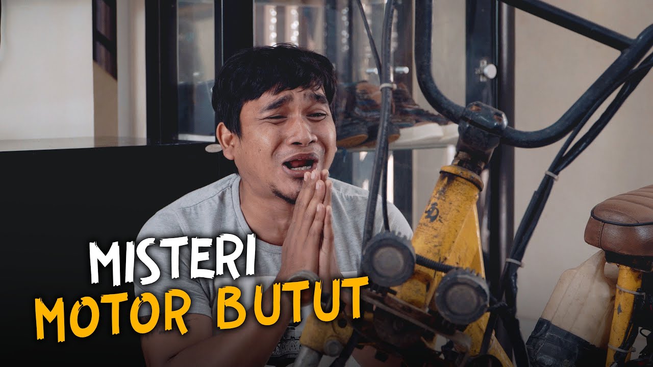 MISTERI MOTOR BUTUT