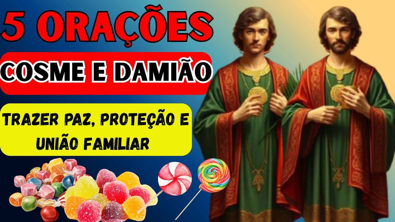 5 Orações Poderosas de Cosme e Damião para Trazer Paz, Proteção e União Familiar