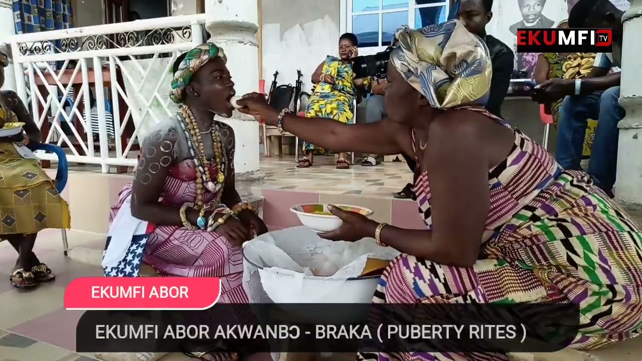 BRAKA AT EKUMFI ABOR (HOW PUBERTY RITES IS DONE IN EKUMFI ABOR