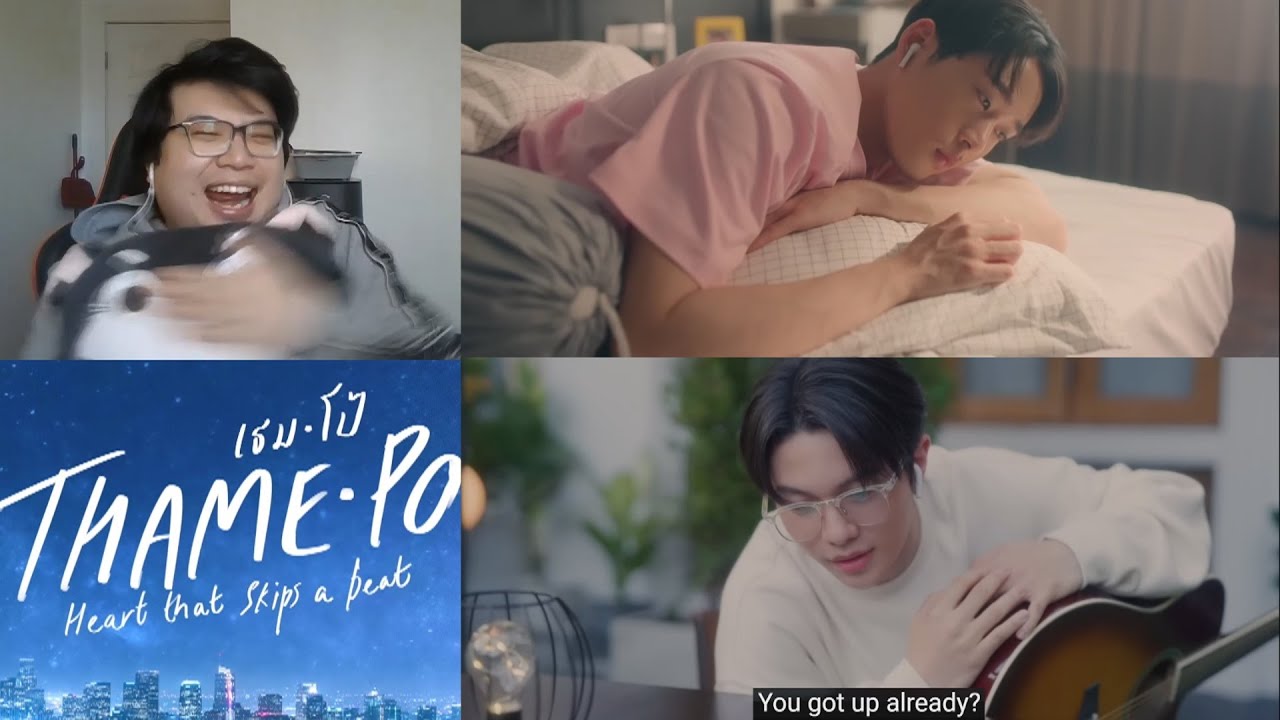 THAMEPO Heart That Skips A Beat เธมโป้ | EP. 4 Reaction | WilliamEst LYKN | HOLDING SPACE FOR THEM!!