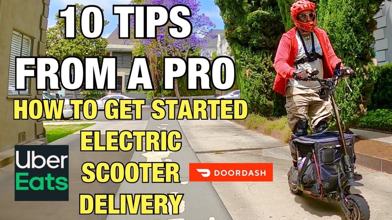 ELECTRIC SCOOTER DELIVERY | 10 TIPS TO START MAKING MONEY 💰 💴 | DOORDASH UBEREATS DUALTRON