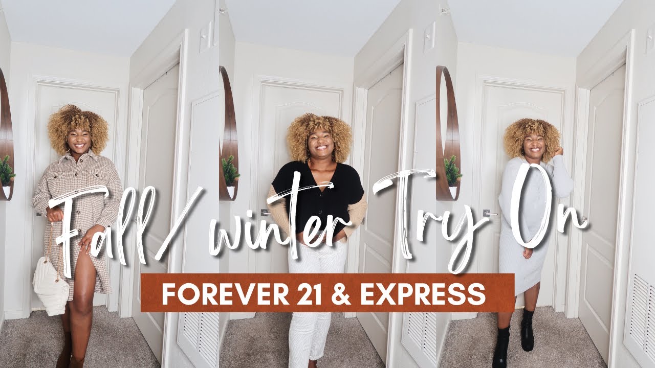 FOREVER 21 & EXPRESS FALL/WINTER TRY ON HAUL 2021 | AFFORDABLE  TRENDY CLOTHES!