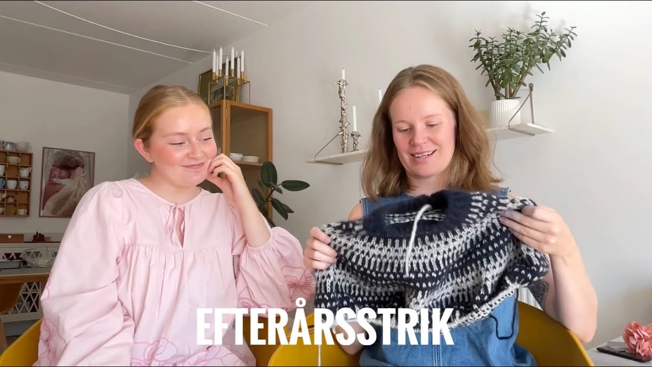 Søster Strik | Vi begynder på efterårsstrik