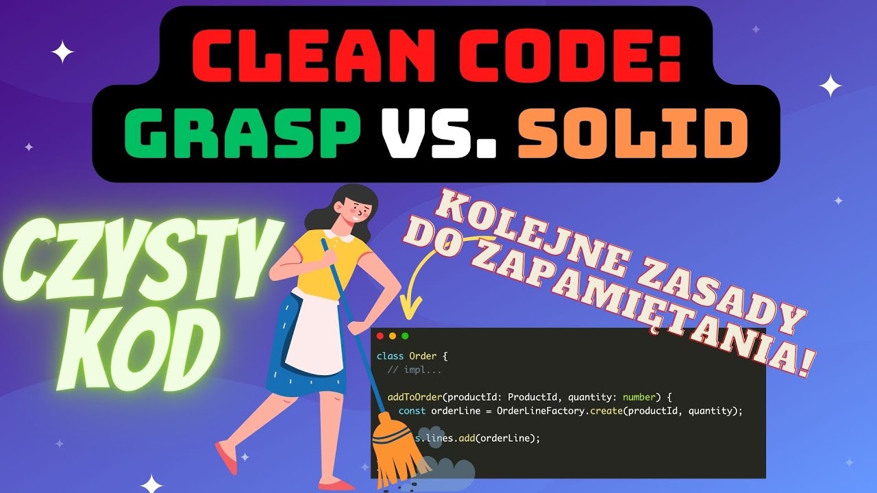 Zasady GRASP, znowu ten clean code...
