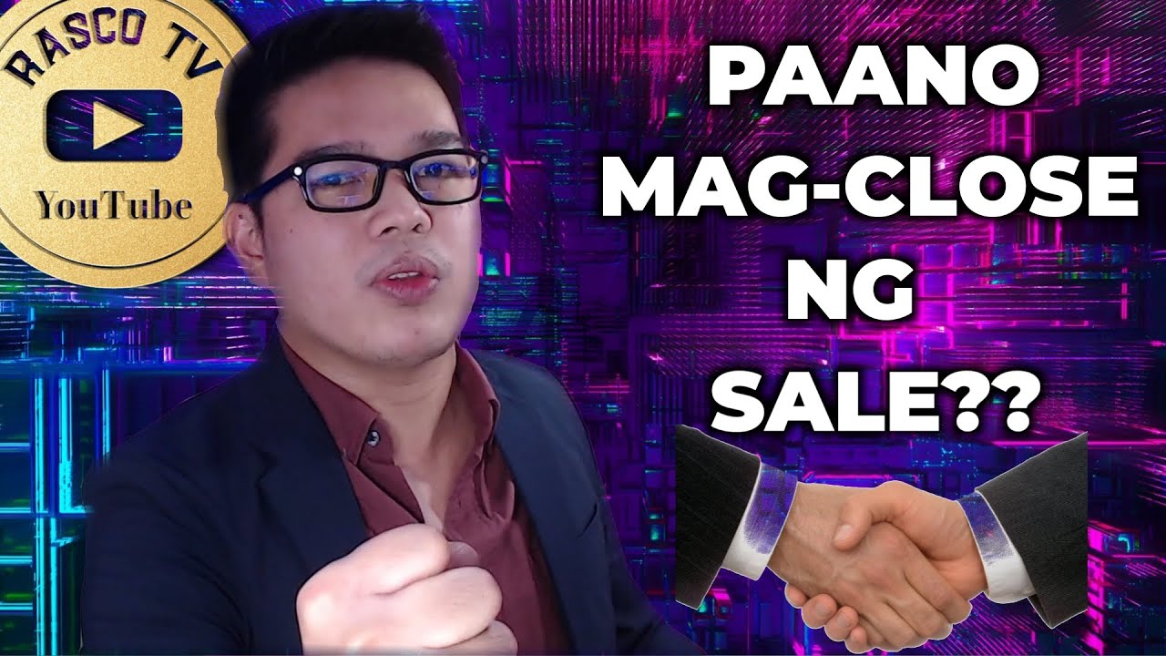 PAANO MAG CLOSE NG SALE