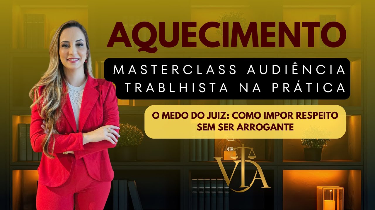 O MEDO DO JUIZ: COMO IMPOR RESPEITO SEM SER ARROGANTE. 4° Live de aquecimento.