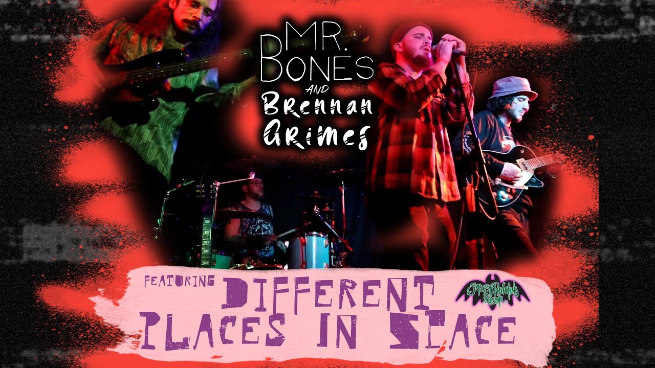 Mr. Bones &  Brennan Grimes featuring Different Places In Space