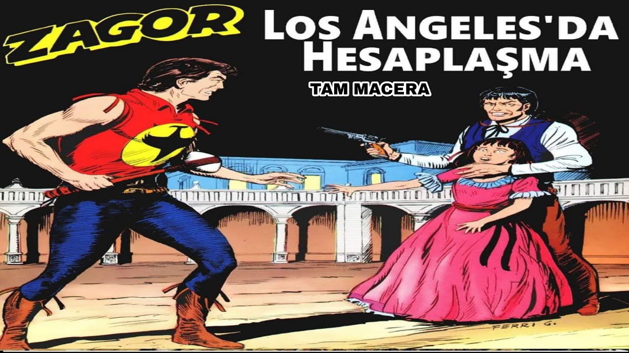 ZAGOR Los Angeles'ta Hesaplaşma