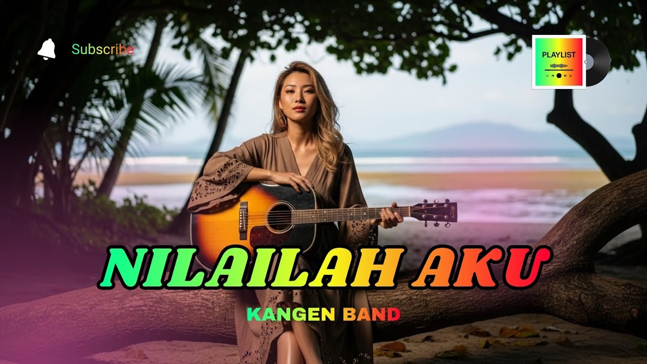 NILAILAH AKU  -  KANGEN BAND | Lagu Indonesia Cover Reggae Enak Didengar