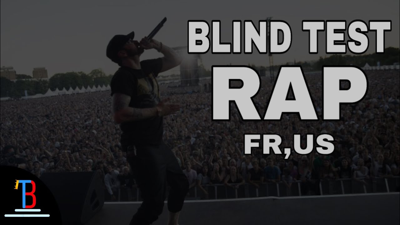 BLIND TEST RAP FR, US DE 35 EXTRAITS