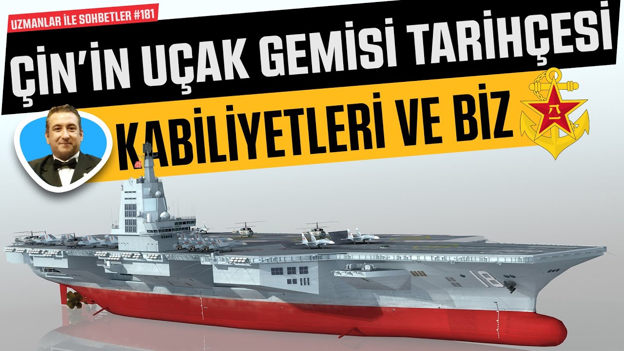 Çin'in Uçak Gemisi Tarihçesi Kabiliyetleri ve Milli Uçak Gemisi