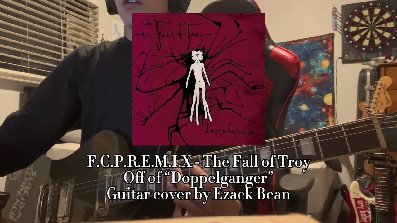 F.C.P.R.E.M.IX - The Fall of Troy (guitar cover)