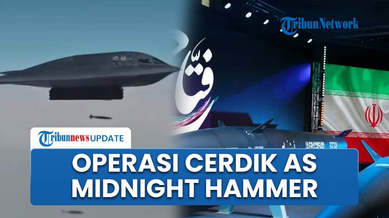 Operasi Rahasia Midnight Hammer: AS Lumpuhkan Situs Nuklir Iran Lewat Serangan 14 Rudal