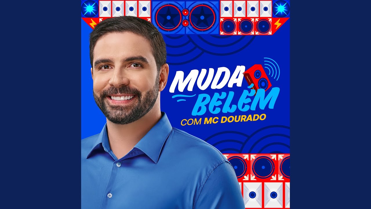 Muda Belém (Com Mc Dourado)