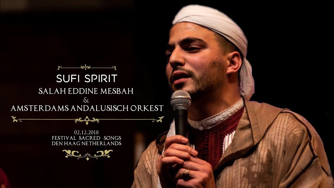Salah eddine mesbah & amsterdams andalusisch Orkest festivalsacredsongs part1: nahwand