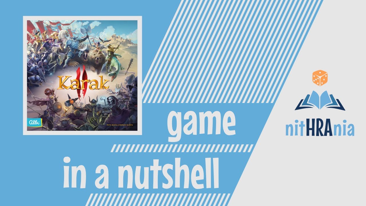 Game in a Nutshell - Karak II (how to play)