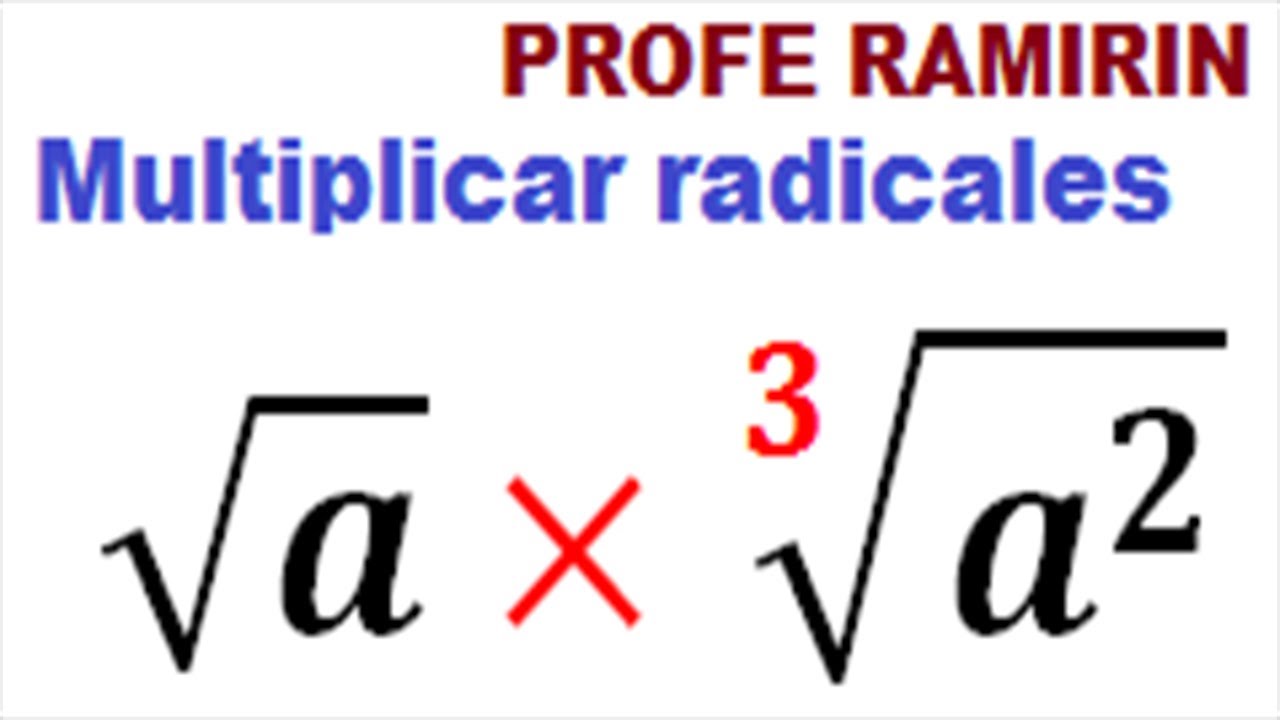 MULTIPLICACIÓN DE RADICALES(distinto índice) Ejemplo 2