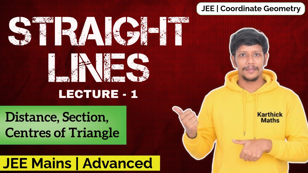Straight Lines Lecture 1 in Tamil | JEE Coordinate Geometry | Mains & Advanced