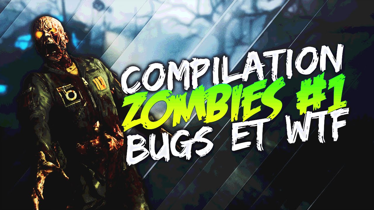 Compilation Zombies #01 l Bugs, WTF?!