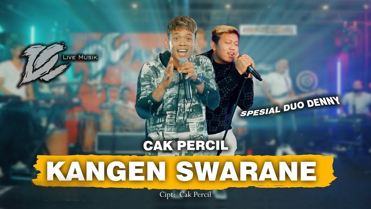CAK PERCIL - KANGEN SWARANE (OFFICIAL LIVE MUSIC) - DC MUSIK