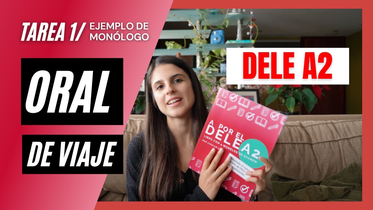 Tarea 1 Prueba Oral 🗣 DELE A2 | Ejemplo de monólogo 🚗 Un viaje