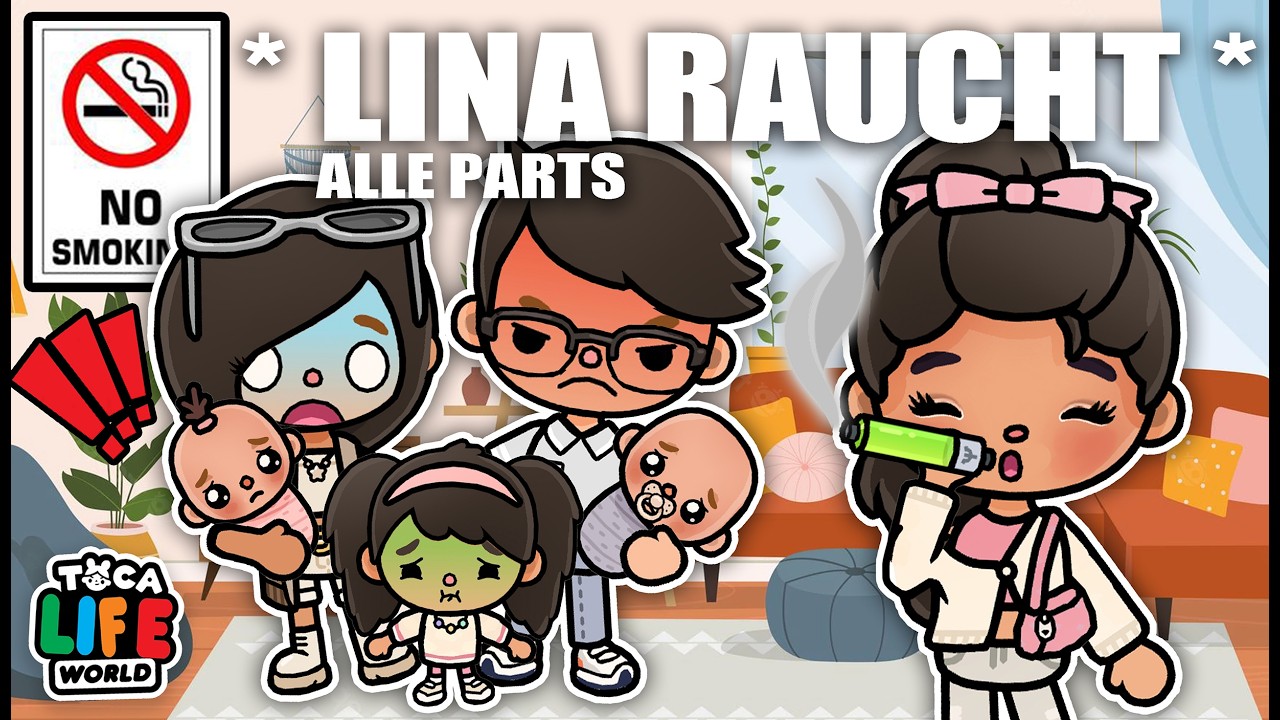 🎥 DER FILM 🚭 LINA FÄNGT AN ZU RAUCHEN + Der Große UMZUG 🧺 *Alle Parts TOCA BOCA GESCHICHTE DEUTSCH