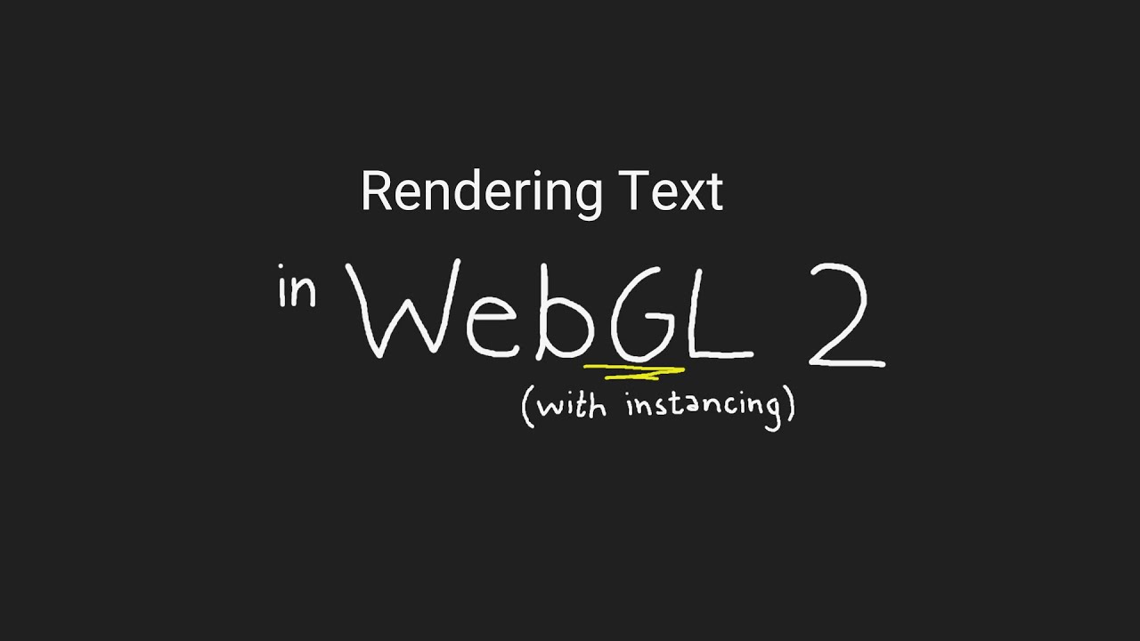 WebGL Text Rendering (Tutorial On Instancing)