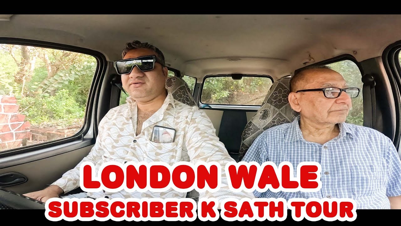 London Wale Subscriber k Sath Tour/ kokani baat / junaid deshmukh vlog