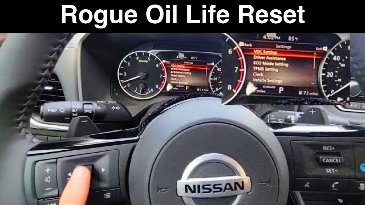2021 nissan rogue oil life reset / service reminder