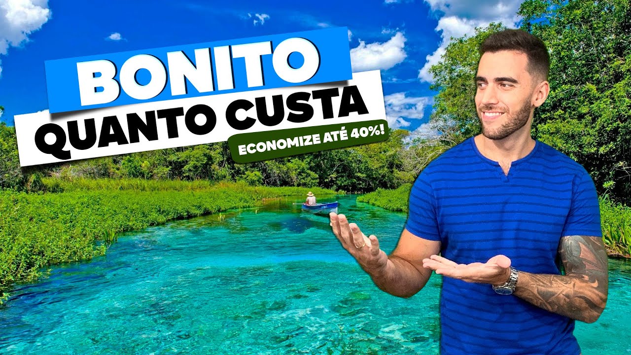 Quanto custa viajar a BONITO? Todos os preços, custos e como economizar!