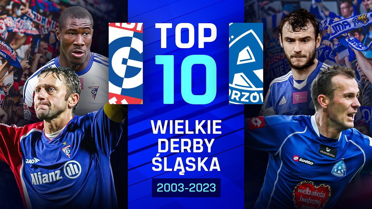 TOP 10: WIELKIE DERBY ŚLĄSKA | GÓRNIK - RUCH | 2003 - 2023 | Ekstraklasa