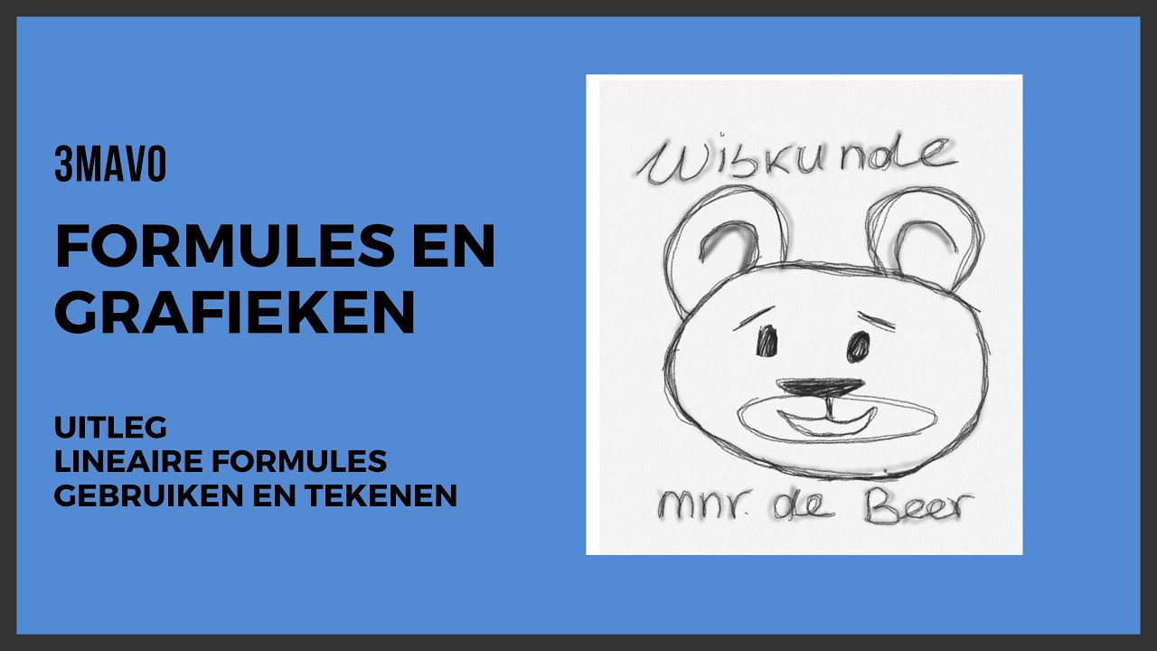 3Mavo - Formules en grafieken - Uitleg lineaire formules gebruiken en tekenen