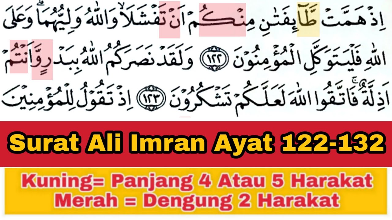 Tadarus Surat Ali Imran Ayat 122-132, Ada Warna Tanda Panjang & Dengung Agar Lancar Baca al-Quran