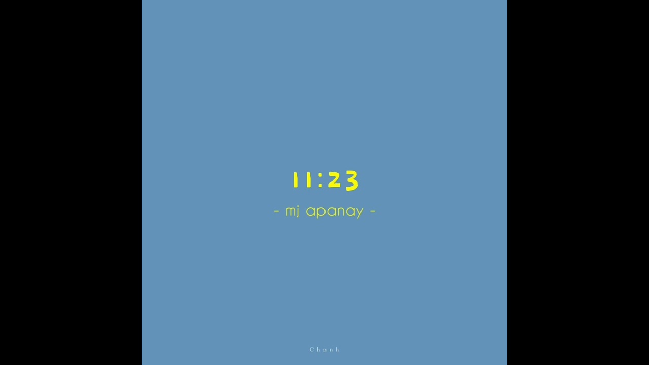 [Vietsub + Lyrics] 11:23 - mj apanay