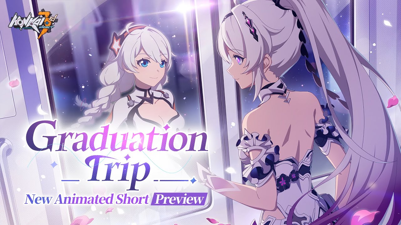 Honkai Impact 3rd Animated Short: Graduation Trip &mdash; First Look