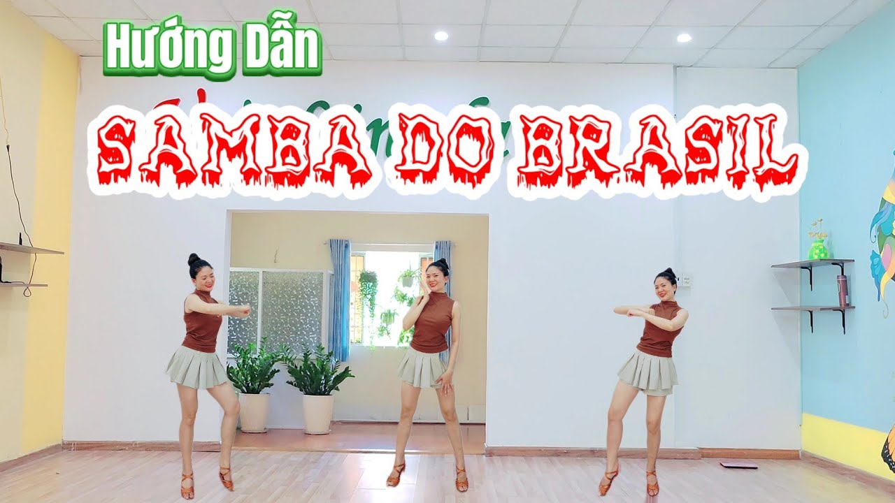 Hướng Dẫn Samba Do Brasil Line Dance l Bài Nhảy Mẫu Dưới Video