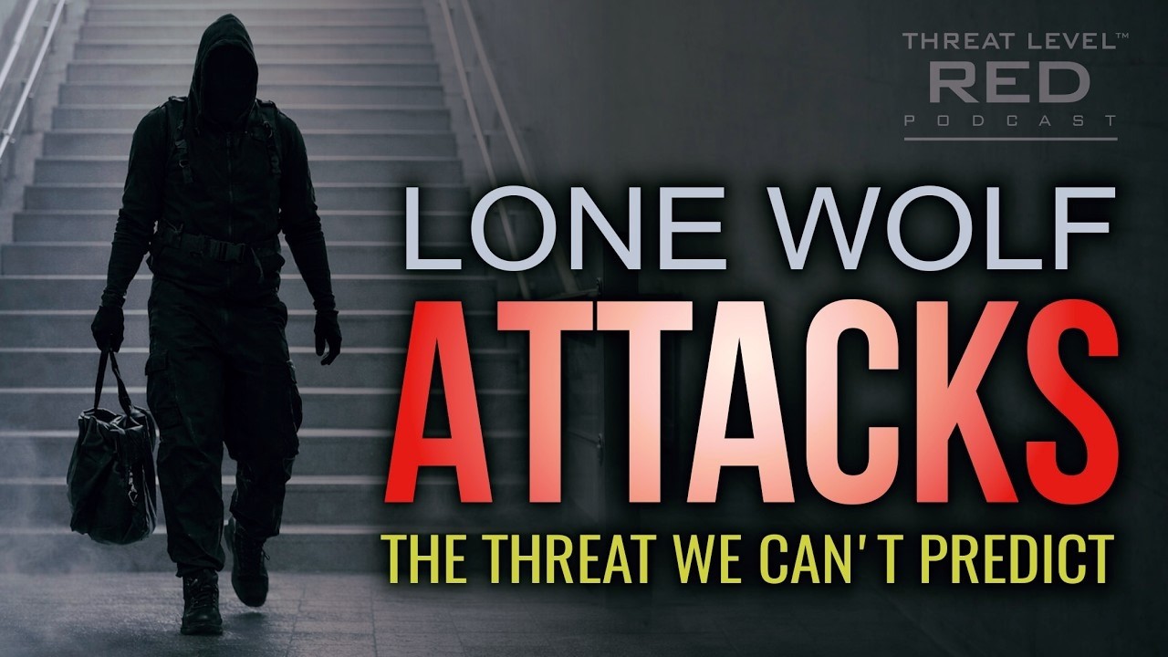 Lone Wolf Attacks: The Threat We Can't Predict | EP 23