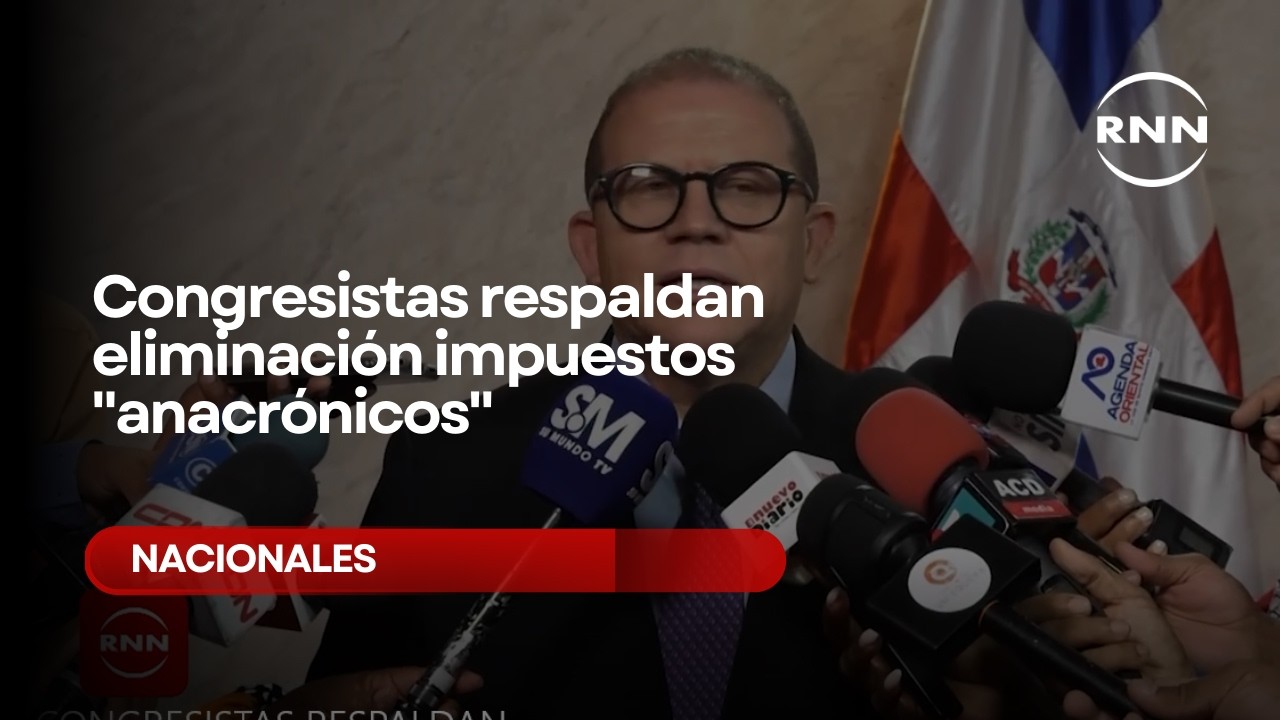 Congresistas respaldan eliminación impuestos 