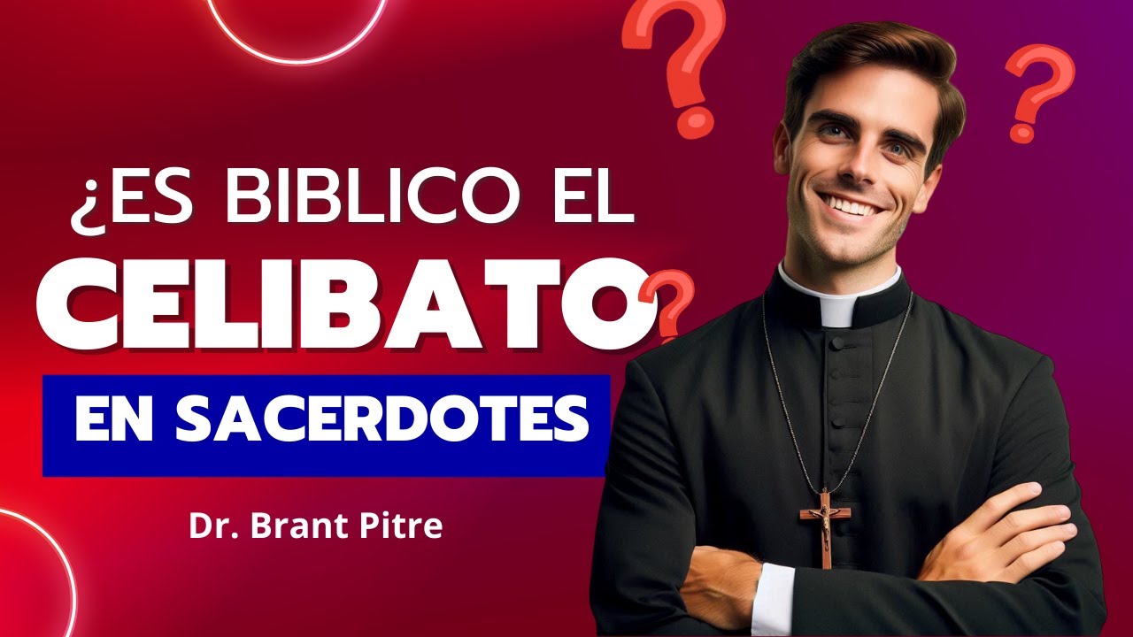 Es biblico el Celibato en Sacerdotes❓ Dr Brant Pitre