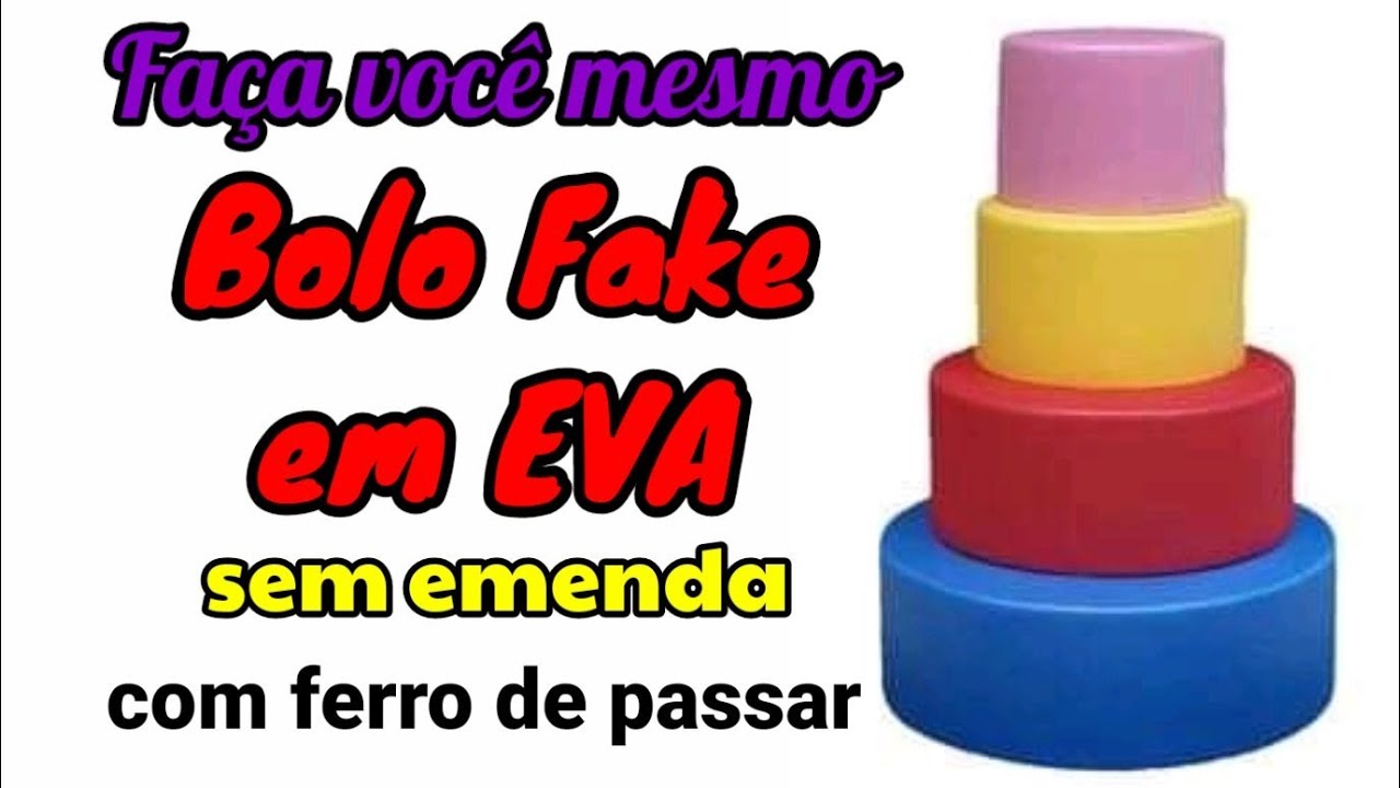 COMO FAZER BOLO FAKE de EVA Com FERRO DE PASSAR