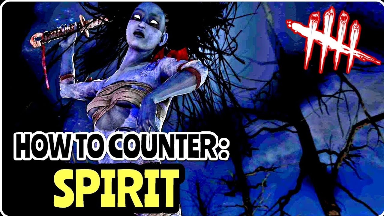 DBD - How To Counter SPIRIT