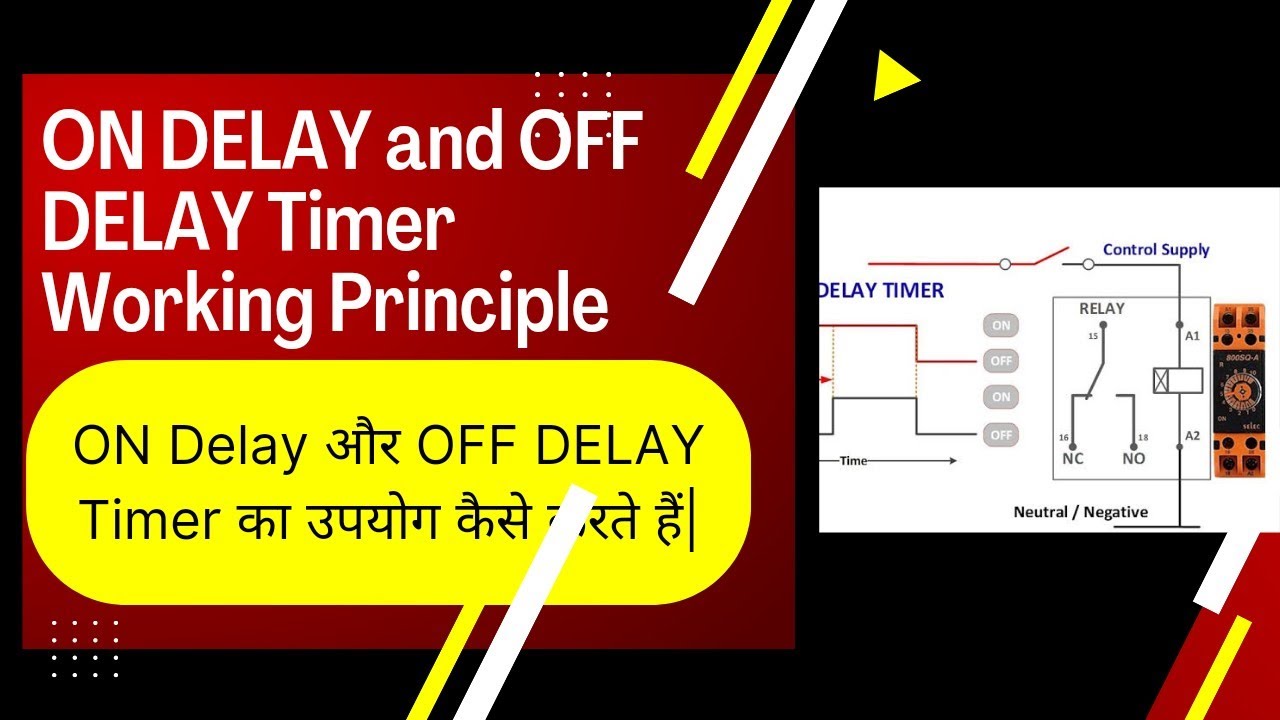 On Delay and Off Delay Timer Function in Hindi | Working Principle