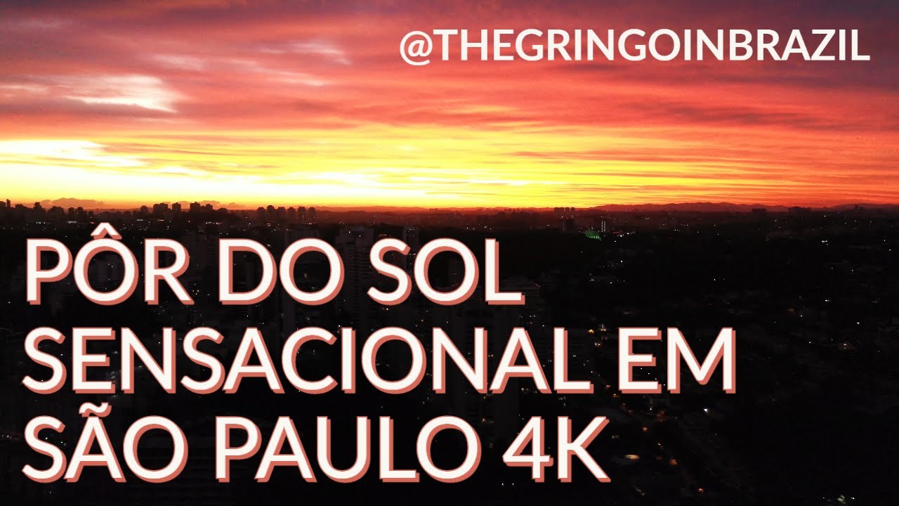 P&Ocirc;R DO SOL INESQUEC&Iacute;VEL EM S&Atilde;O PAULO 4K