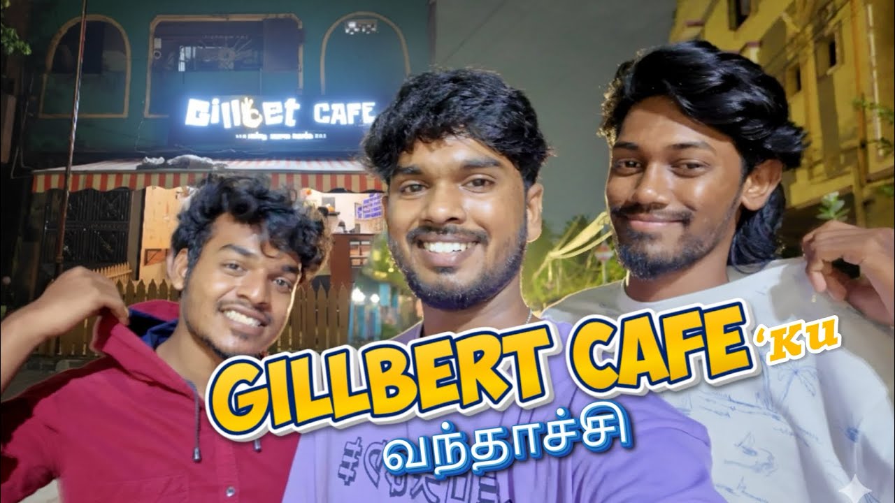 Vj Siddhu 's Gillbert Cafe 🎉🥳🔥 Vlog | Eniyan | Imman | Vijay Thoughts
